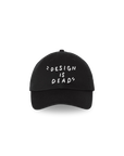 'Design is Dead' Hat